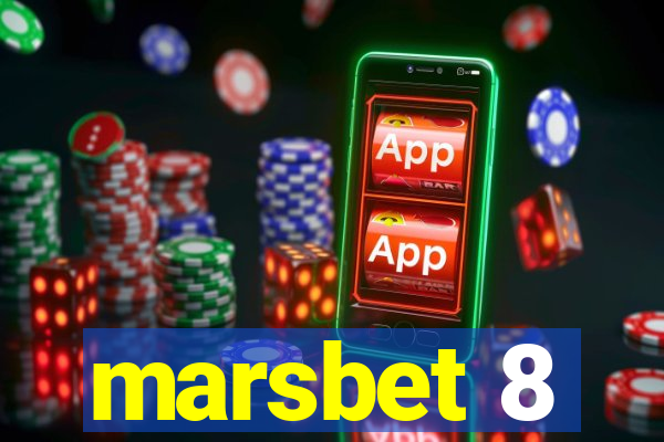 marsbet 8